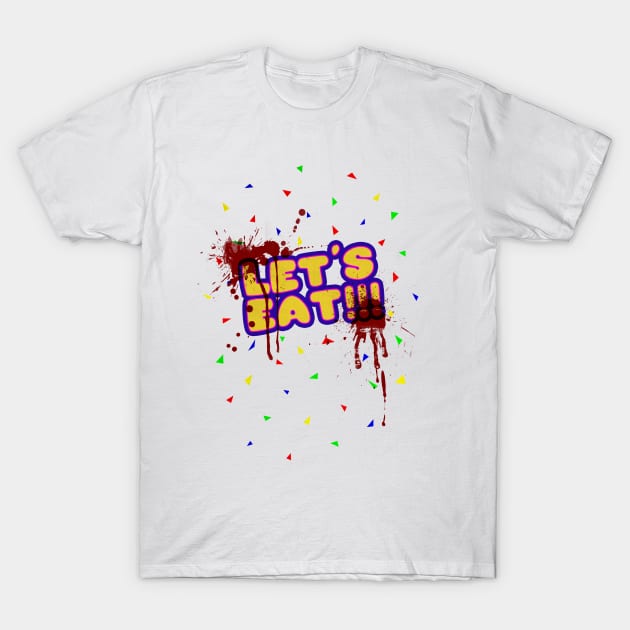 Five Nights at Freddy's - Let's Eat Bloody T-Shirt by Kaiserin